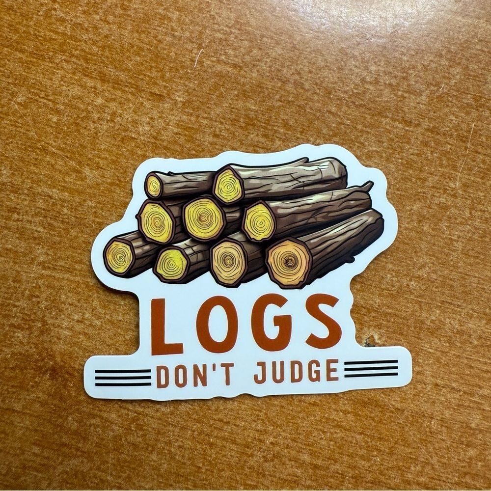 Logs Don't Judge‎ Sticker - Brown and Yellow